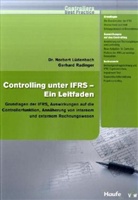 Norbert Lüdenbach, Gerhard Radinger - Controlling unter IFRS - Ein Leitfaden