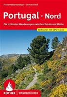Fran Halbartschlager, Franz Halbartschlager, Franz (Dr. Halbartschlager, Franz (Dr.) Halbartschlager, Markus Lüthi, Gerhard Ruß - Rother Wanderführer Portugal, Nord