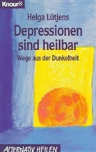 Helga Lütjens - Depressionen sind heilbar