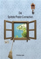 Christine Lukas - Die Spätzle-Pasta-Connection
