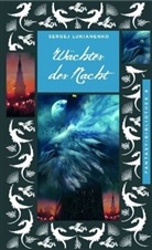 Sergej Lukianenko - Wächter der Nacht