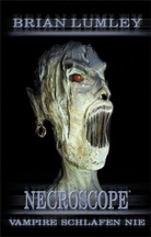 Brian Lumley - Necroscope - Bd.22: Vampire schlafen nie