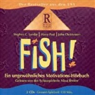 John Christensen, Stephen C. Lundin, Harry Paul, Nina Breiter - Fish!, 2 Audio-CDs (Audio book)
