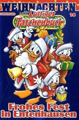 Walt Disney, Walt Disney - Lustiges Taschenbuch Weihnachten - Sonderbd.16: Frohes Fest in Entenhausen - Weihnachtsgeschichten