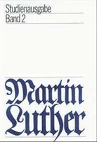 Martin Luther, Hans-Ulrich Delius - Studienausgabe. Bd.2
