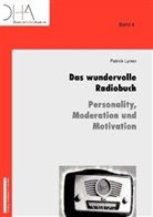 Patrick Lynen - Das wundervolle Radiobuch