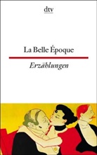 Gisela Fichtl, Gisela Fichtl - La Belle Époque Erzählungen