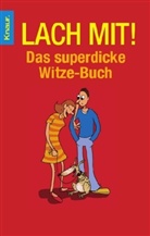 Erwin K. Bödefeld - Lach mit!