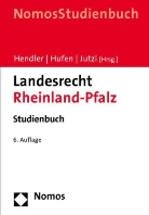 Reinhard Hendler, Friedhelm Hufen, Siegfried Jutzi - Landesrecht Rheinland-Pfalz, Studienbuch