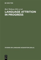 Kees de Bot, Kee de Bot, Kees De Bot, K. DeBot, T. van Els, Theo van Els... - Language Attrition in Progress