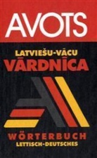 Latviesu-vacu Vardnica, Wörterbuch Lettisch-Deutsch
