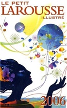 Le Petit Larousse illustre 2006