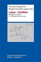 Thoma Hengartner, Thomas Hengartner, Schmidt-Lauber, Schmidt-Lauber, Brigitta Schmidt-Lauber - Leben - Erzählen