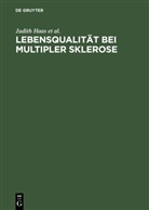 Judit Haas, Judith Haas, Joachi Kugler, Joachim Kugler, Ilona Nippert, Ilona u a Nippert... - Lebensqualität bei Multipler Sklerose