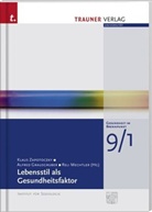 Alfred Grausgruber, Reli Mechtler, Georg Zapotoczky - Lebensstil als Gesundheitsfaktor, 2 Bde.