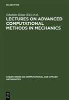 Johanne Kraus, Johannes Kraus, Langer, Langer, Ulrich Langer - Lectures on Advanced Computational Methods in Mechanics