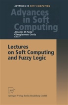 Antoni Di Nola, Antonio Di Nola, Gerla, Gerla, Giangiacomo Gerla - Lectures on Soft Computing and Fuzzy Logic