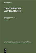 Wolfgan Martens, Wolfgang Martens - Zentren der Aufklärung - 3: Leipzig
