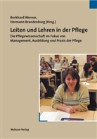 Brandenburg, Hermann Brandenburg, Burkhar Werner, Burkhard Werner - Leiten und Lehren in der Pflege