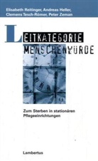 Andreas Heller, Elisabeth Reitinger, Clemens Tesch-Römer - Leitkategorie Menschenwürde