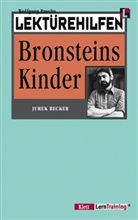 Jurek Becker - Lektürehilfen Jurek Becker 'Bronsteins Kinder'