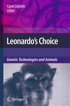 Caro Gigliotti, Carol Gigliotti - Leonardo's Choice