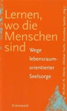 Michael N. Ebertz, Ottmar Fuchs, Dorothea Sattler - Lernen, wo die Menschen sind