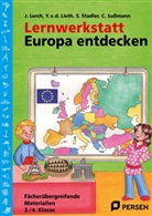 Lerch, J Lerch, J. Lerch, Y. v. d. Lieth, S. Stadler, Chr u a Sussmann... - Lernwerkstatt: Europa entdecken