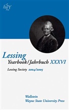 Lessing Akademie /Lessing Society, Herbert Rowland, Richard Schade, Richard E. Schade - Lessing Yearbook / Jahrbuch XXXVI, 2004/2005. Vol.36