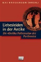 Jean Christen, Parthenios, Jean Christen, Kai Brodersen, Kai von Brodersen - Liebesleiden in der Antike
