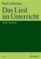 Paul Lohmann - Lied im Unterricht, Hohe Stimme