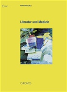 Frank Nager, Peter Schulz, Peter Stulz - Literatur und Medizin