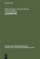 Heik Burchert, Heiko Burchert, Thoma Hering, Thomas Hering, Roland Rollberg, Peter-Michael Glöckner... - Logistik
