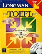 Deborah Phillips - Longman Prepare TOEFL Computer Test Student/CD(2)/CD ROM/User