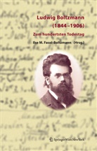 Gerhard L. Fasol, Gerhard Ludwig Fasol, Ils Fasol, Ilse Fasol, Ilse M. Fasol-Boltzmann, Ludwig Fasol... - Ludwig Boltzmann (1844-1906)
