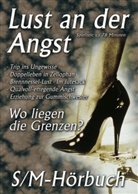 Lust an der Angst, Audio-CD (Audio book)