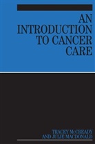 Julie MacDonald, Tracey McCready, Tracey Macdonald Mccready, Tracey Mcdonald Mccready, Julie Jensen McDonald, Tracey McCready - Introduction to Cancer Care