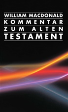 William Macdonald, Arthur Farstad - Kommentar zum Alten Testament