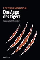 Christian Macharski - Das Auge des Tigers
