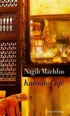 Nagib Machfus - Karnak-Café
