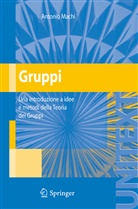 Antonio Mach, MACH ANTONIO, Antonio Macha¬, Antonio Machi, Antonio Machì - Gruppi