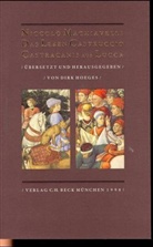 Niccolò Machiavelli - Das Leben Castruccio Castracanis aus Lucca