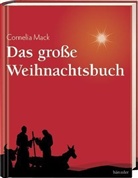 Cornelia Mack - Das große Weihnachtsbuch