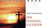 Cornelia Mack, Ulrich Mack - Der Passionskalender