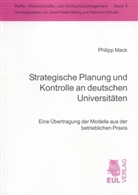Philipp Mack - Strategische Planung und Kontrolle an deutschen Universitäten