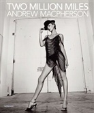 Andrew Macpherson - Two million miles