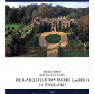 Günter Mader, Laila Neubert-Mader - Der Architektonische Garten in England
