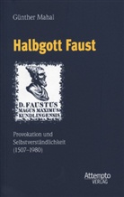 Günther Mahal - Halbgott Faust