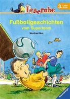 Manfred Mai - Fußballgeschichten vom Superteam