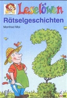 Manfred Mai - Leselöwen Rätselgeschichten